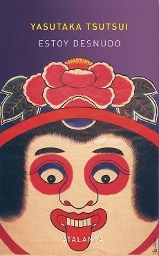 ESTOY DESNUDO Y OTROS CUENTOS | 9788493651077 | TSUTSUI, YASUTAKA | Llibreria Aqualata | Comprar llibres en català i castellà online | Comprar llibres Igualada