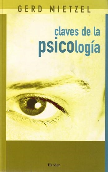 CLAVES DE LA PSICOLOGIA | 9788425421785 | MIETZEL, GERD | Llibreria Aqualata | Comprar libros en catalán y castellano online | Comprar libros Igualada