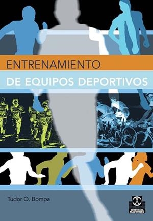 ENTRENAMIENTO DE EQUIPOS DEPORTIVOS | 9788480195355 | BOMPA, TUDOR O | Llibreria Aqualata | Comprar libros en catalán y castellano online | Comprar libros Igualada