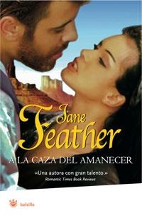 A LA CAZA DEL AMANECER (ROMANTICA BOLSILLO) | 9788498675139 | FEATHER, JANE | Llibreria Aqualata | Comprar libros en catalán y castellano online | Comprar libros Igualada