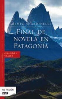 FINAL DE NOVELA EN PATAGONIA (ZETA NO FICCION 70) | 9788498722628 | GIARDINELLI, MEMPO | Llibreria Aqualata | Comprar libros en catalán y castellano online | Comprar libros Igualada