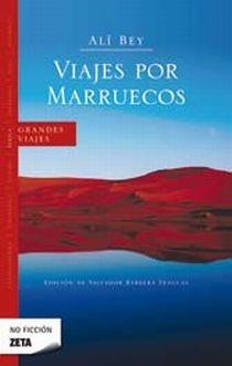 VIAJES POR MARRUECOS (ZETA NO FICCION 72) | 9788498722642 | ALI BEY | Llibreria Aqualata | Comprar libros en catalán y castellano online | Comprar libros Igualada