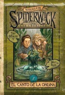 MAS ALLA DE SPIDERWICK 1. EL CANTO DE LA ONDINA | 9788466641302 | BLACK / DITERLIZZI/DITERLIZZI, TONY (ILUSTRAC.) | Llibreria Aqualata | Comprar libros en catalán y castellano online | Comprar libros Igualada