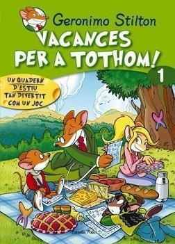VACANCES PER A TOTHOM 1. STILTON | 9788492671205 | Llibreria Aqualata | Comprar llibres en català i castellà online | Comprar llibres Igualada