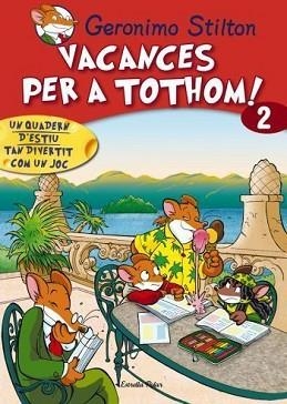 VACANCES PER A TOTHOM 2. STILTON | 9788492671199 | Llibreria Aqualata | Comprar llibres en català i castellà online | Comprar llibres Igualada