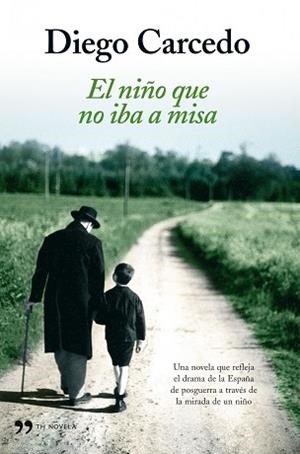 NIÑO QUE NO IBA A MISA, EL | 9788484607847 | CARCEDO, DIEGO | Llibreria Aqualata | Comprar libros en catalán y castellano online | Comprar libros Igualada