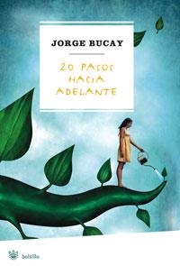 20 PASOS HACIA ADELANTE (BOLSILLO) | 9788498675153 | BUCAY, JORGE | Llibreria Aqualata | Comprar llibres en català i castellà online | Comprar llibres Igualada