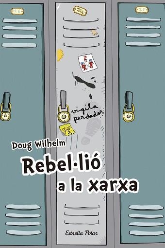 REBEL·LIO A LA XARXA (ODISSEA VERMELLA 2) | 9788492671106 | WILHELM, DOUG | Llibreria Aqualata | Comprar llibres en català i castellà online | Comprar llibres Igualada