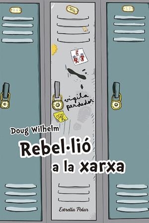 REBEL·LIO A LA XARXA (ODISSEA VERMELLA 2) | 9788492671106 | WILHELM, DOUG | Llibreria Aqualata | Comprar libros en catalán y castellano online | Comprar libros Igualada