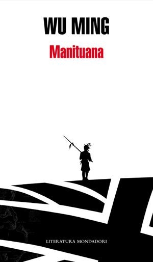 MANITUANA (LITERATURA MONDADORI 397) | 9788439721857 | MING, WU | Llibreria Aqualata | Comprar llibres en català i castellà online | Comprar llibres Igualada