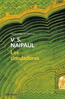 SIMULADORES, LOS (CONTEMPORANEA) | 9788483469842 | NAIPAUL, V.S. | Llibreria Aqualata | Comprar libros en catalán y castellano online | Comprar libros Igualada