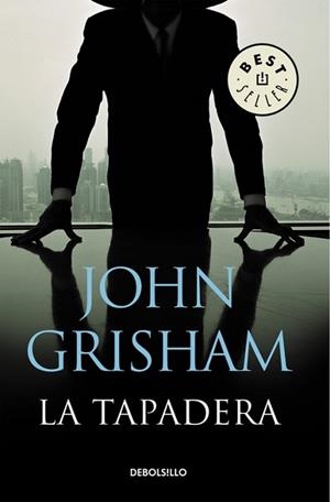 TAPADERA, LA (BEST SELLER 412/9) | 9788483469934 | GRISHAM, JOHN | Llibreria Aqualata | Comprar llibres en català i castellà online | Comprar llibres Igualada