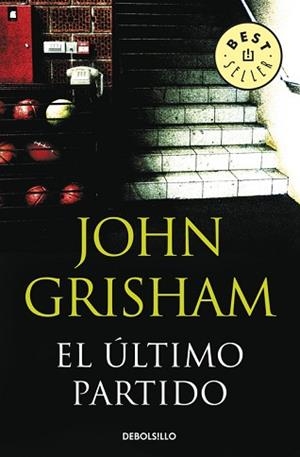 ULTIMO PARTIDO, EL (BEST SELLER 412/10) | 9788483469965 | GRISHAM, JOHN | Llibreria Aqualata | Comprar llibres en català i castellà online | Comprar llibres Igualada