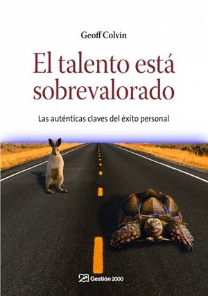 TALENTO ESTA SOBREVALORADO, EL | 9788498750331 | COLVIN, GEOFF | Llibreria Aqualata | Comprar llibres en català i castellà online | Comprar llibres Igualada