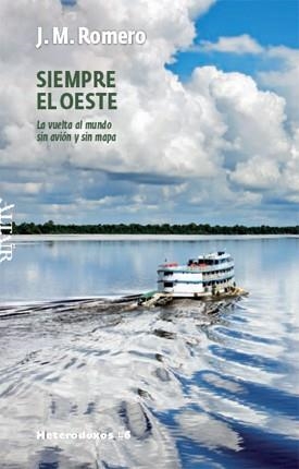 SIEMPRE EL OESTE | 9788493622060 | ROMERO, J.M. | Llibreria Aqualata | Comprar libros en catalán y castellano online | Comprar libros Igualada