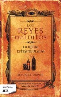 REINA ESTRANGULADA. REYES MALDITOS II (ZETA HISTORICA 74) | 9788498721249 | DRUON, MAURICE | Llibreria Aqualata | Comprar libros en catalán y castellano online | Comprar libros Igualada
