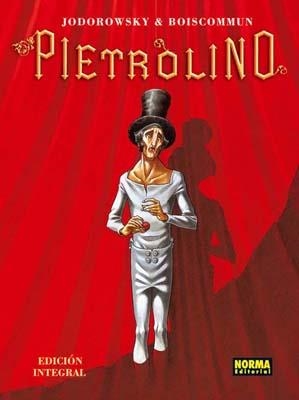 PIETROLINO. EDICION INTEGRAL | 9788498475807 | JODOROWSKI / BOISCOMMUN | Llibreria Aqualata | Comprar llibres en català i castellà online | Comprar llibres Igualada