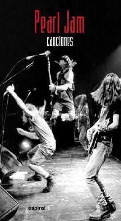 PEARL JAM CANCIONES (ESPIRAL 321) | 9788424510848 | PEARL JAM | Llibreria Aqualata | Comprar libros en catalán y castellano online | Comprar libros Igualada