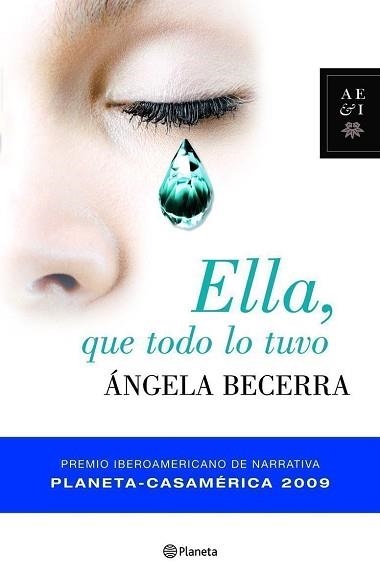 ELLA, QUE TODO LO TUVO (PREMIO PLANETA CASAMERICA 2009) | 9788408086819 | BECERRA, ANGELA | Llibreria Aqualata | Comprar libros en catalán y castellano online | Comprar libros Igualada