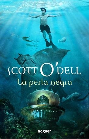PERLA NEGRA, LA (JUVENIL) | 9788427900882 | O'DELL, SCOTT | Llibreria Aqualata | Comprar libros en catalán y castellano online | Comprar libros Igualada