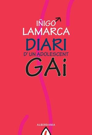 DIARI D'UN ADOLESCENT GAI | 9788498680591 | LAMARCA, IÑIGO | Llibreria Aqualata | Comprar libros en catalán y castellano online | Comprar libros Igualada