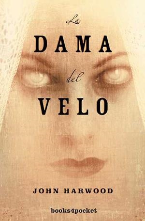 DAMA DEL VELO, LA (NARRATIVA BOOKS4POCKET 162) | 9788492516629 | HARWOOD, JOHN | Llibreria Aqualata | Comprar llibres en català i castellà online | Comprar llibres Igualada