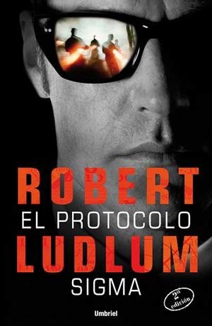 PROTOCOLO SIGMA, EL | 9788489367623 | LUDLUM, ROBERT | Llibreria Aqualata | Comprar llibres en català i castellà online | Comprar llibres Igualada