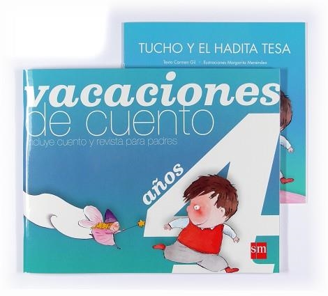 VACACIONES DE CUENTO 4 AÑOS (INCLUYE LIBRO + REVISTA) | 9788467522983 | Llibreria Aqualata | Comprar llibres en català i castellà online | Comprar llibres Igualada