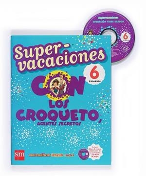 SUPERVACACIONES 6 PRIMARIA CON LOS CROQUETO (CD SOLUCIONES) | 9788467526141 | Llibreria Aqualata | Comprar libros en catalán y castellano online | Comprar libros Igualada