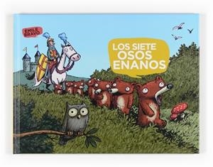 SIETE OSOS ENANOS, LOS (VEO, VEO TEBEO) | 9788467535327 | BRAVO, EMILE | Llibreria Aqualata | Comprar libros en catalán y castellano online | Comprar libros Igualada