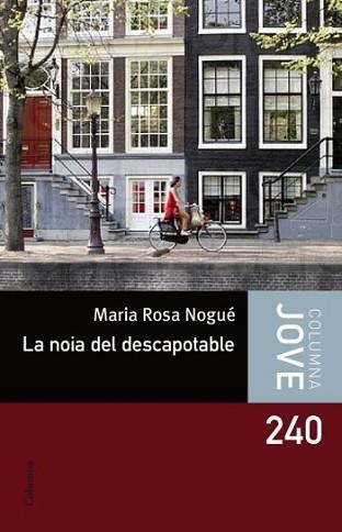 NOIA DEL DESCAPOTABLE, LA (JOVE 240) | 9788492671496 | NOGUE, MARIA ROSA | Llibreria Aqualata | Comprar llibres en català i castellà online | Comprar llibres Igualada