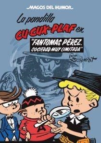 MHM LA PANDILLA CU-CUX-PLAF (Nº 129) | 9788466640732 | SCHMIDT | Llibreria Aqualata | Comprar libros en catalán y castellano online | Comprar libros Igualada
