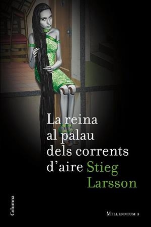 REINA AL PALAU DELS CORRENTS D'AIRE, LA | 9788466410748 | LARSSON, STIEG | Llibreria Aqualata | Comprar llibres en català i castellà online | Comprar llibres Igualada