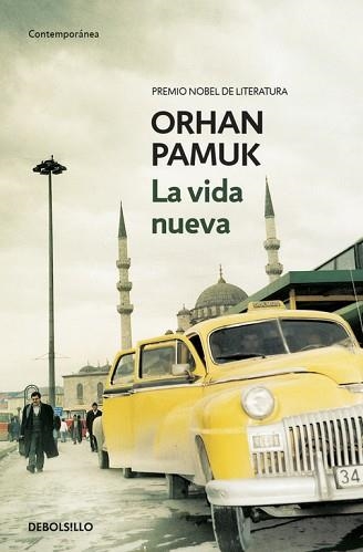 VIDA NUEVA, LA (CONTEMPORANEA) | 9788483469613 | PAMUK, ORHAN | Llibreria Aqualata | Comprar libros en catalán y castellano online | Comprar libros Igualada