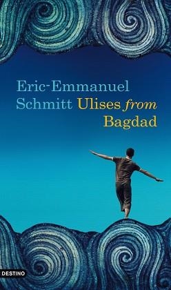 ULISES FROM BAGDAG (ANCORA Y DELFIN 1155) | 9788423341597 | SCHMITT, ERIC-EMMANUEL | Llibreria Aqualata | Comprar libros en catalán y castellano online | Comprar libros Igualada