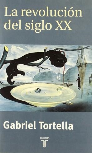 REVOLUCION DEL SIGLO XX, LA (PENSAMIENTO) | 9788430604104 | TORTELLA, GABRIEL | Llibreria Aqualata | Comprar libros en catalán y castellano online | Comprar libros Igualada