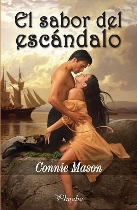 SABOR DEL ESCANDALO, EL (PHOEBE) | 9788496952416 | MASON, CONNIE | Llibreria Aqualata | Comprar llibres en català i castellà online | Comprar llibres Igualada