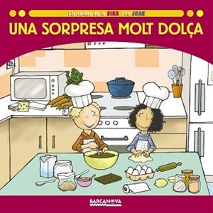 UNA SORPRESA MOLT DOLÇA (ELS CONTES DE LA SIKA I EN JOAN) PA | 9788448924690 | BALDO CABA, ESTEL | Llibreria Aqualata | Comprar libros en catalán y castellano online | Comprar libros Igualada