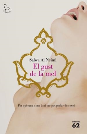 GUST DE LA MEL, EL | 9788429763102 | AL NEIMI, SALWA | Llibreria Aqualata | Comprar llibres en català i castellà online | Comprar llibres Igualada