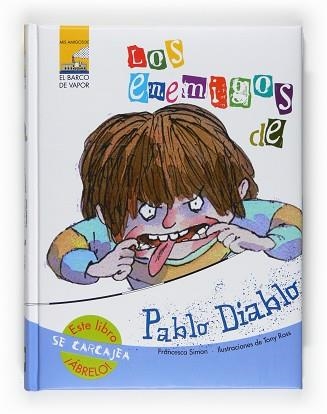 ENEMIGOS DE PABLO DIABLO, LOS (EL BARCO DE VAPOR TAPA DURA) | 9788467535228 | SIMON, FRANCESCA | Llibreria Aqualata | Comprar libros en catalán y castellano online | Comprar libros Igualada