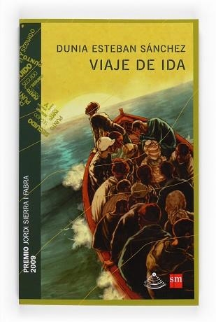 VIAJE DE IDA (PREMIO JORDI SERRA I FABRA 4) | 9788467535556 | ESTEBAN SANCHEZ, DUNIA | Llibreria Aqualata | Comprar llibres en català i castellà online | Comprar llibres Igualada