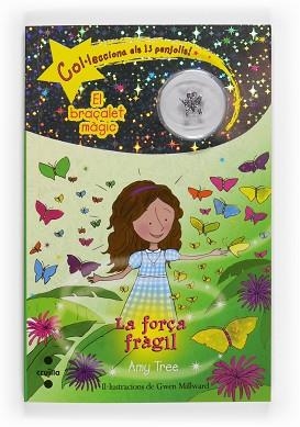 FROÇA FRAGIL, LA (BRAÇALET MAGIC 5) | 9788466122986 | TREE, AMY | Llibreria Aqualata | Comprar llibres en català i castellà online | Comprar llibres Igualada