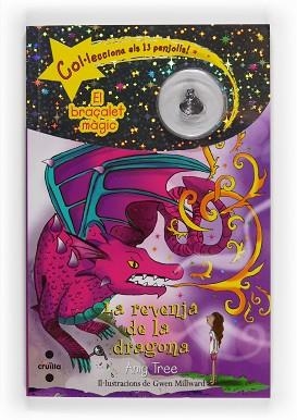 REVENJA DE LA DRAGONA, LA (EL BRAÇALET MAGIC 3) | 9788466122962 | TREE, AMY | Llibreria Aqualata | Comprar llibres en català i castellà online | Comprar llibres Igualada