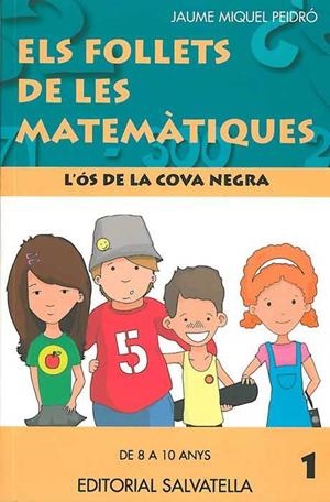 OS DE LA COVA NEGRA, L' (FOLLETS DE LES MATEMATIQUES 1) | 9788484125037 | MIQUEL PEIDRO, JAUME | Llibreria Aqualata | Comprar libros en catalán y castellano online | Comprar libros Igualada