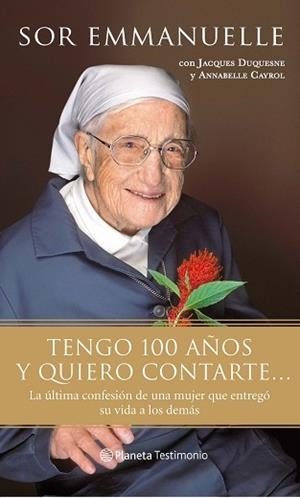 TENGO 100 AÑOS Y QUIERO CONTARTE... | 9788408087335 | SOR EMMANUELLE | Llibreria Aqualata | Comprar libros en catalán y castellano online | Comprar libros Igualada