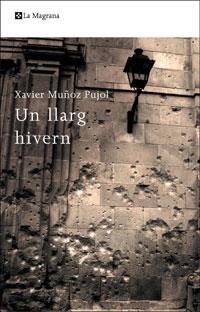 UN LLARG HIVERN (LA MAGRANA 268) | 9788498675498 | MUÑOZ, XAVIER | Llibreria Aqualata | Comprar llibres en català i castellà online | Comprar llibres Igualada