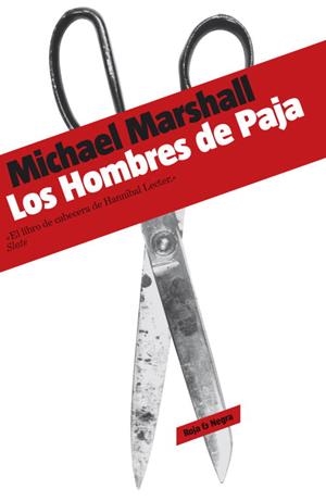 HOMBRES DE PAJA, LOS (ROJA&NEGRA) | 9788439721840 | MARSHALL, MICHAEL | Llibreria Aqualata | Comprar libros en catalán y castellano online | Comprar libros Igualada