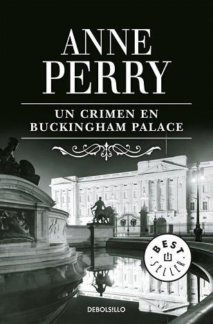 CRIMEN DE BUCKINGHAM PALACE, EL (BESTSELLER 306/27) | 9788483469910 | PERRY, ANNE | Llibreria Aqualata | Comprar libros en catalán y castellano online | Comprar libros Igualada
