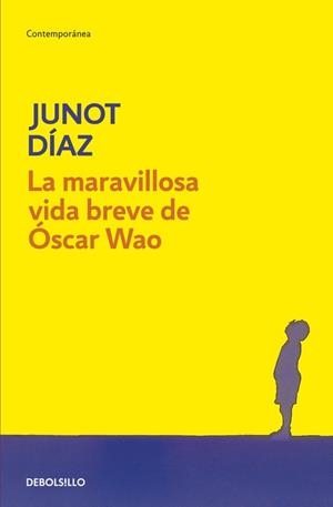 MARAVILLOSA VIDA BREVE DE OSCAR WAO, LA (CONTEMPORANEA) | 9788483466094 | DIAZ, JUNOT | Llibreria Aqualata | Comprar libros en catalán y castellano online | Comprar libros Igualada