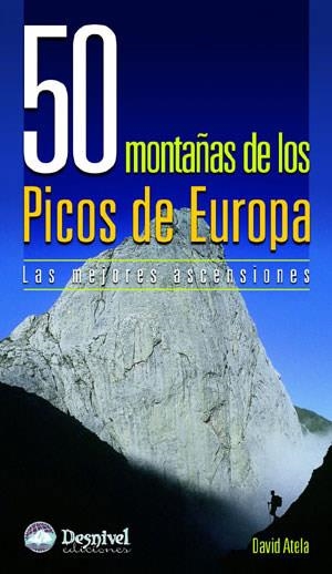 50 MONTAÑAS DE LOS PICOS DE EUROPA : LAS MEJORES ASCENSIONES | 9788498290288 | ATELA, DAVID (1971- ) | Llibreria Aqualata | Comprar libros en catalán y castellano online | Comprar libros Igualada